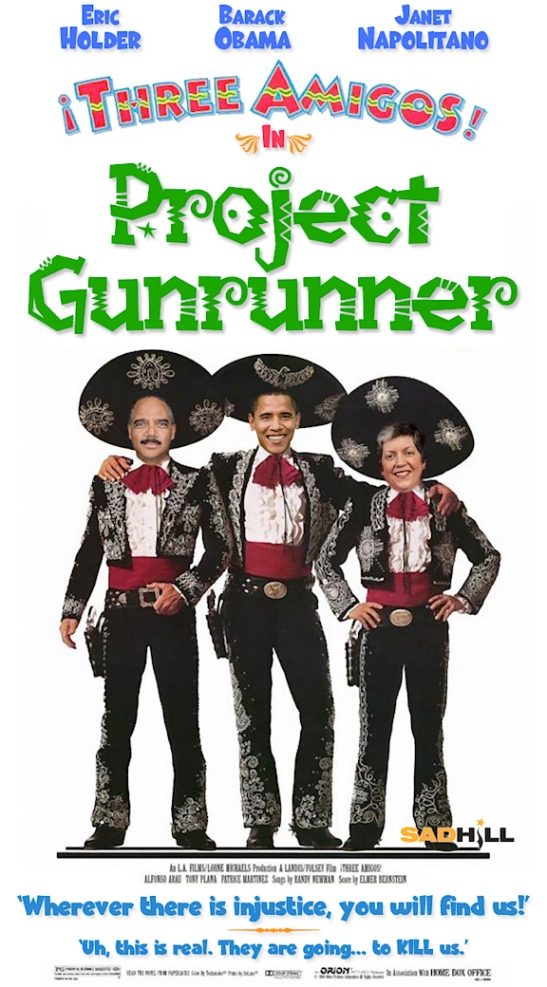 project-gunrunner-operation-gunrunner-gunwalker-fast-and-furious-barack-obama-eric-holder-janet-napolitano-atf-doj-dhs-sad-hill-news
