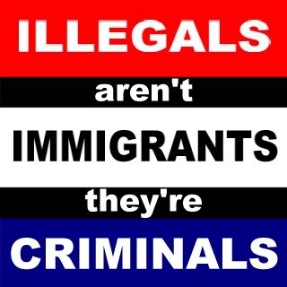 illegals-arent-immigrants-theyre-criminals1.jpg